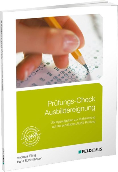 Prüfungs-Check Ausbildereignung, Andreas Eiling ; Hans Schlotthauer - Paperback - 9783882647761