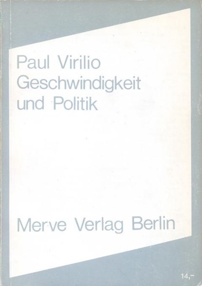 Geschwindigkeit und Politik, Paul Virilio - Paperback - 9783883960104