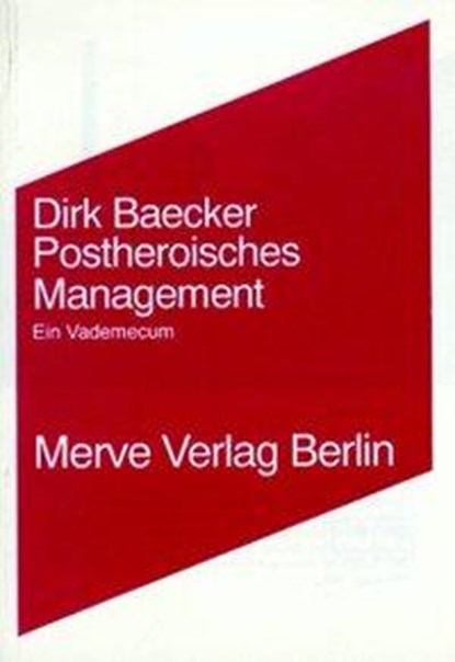 Postheroisches Management, Dirk Baecker - Paperback - 9783883961170