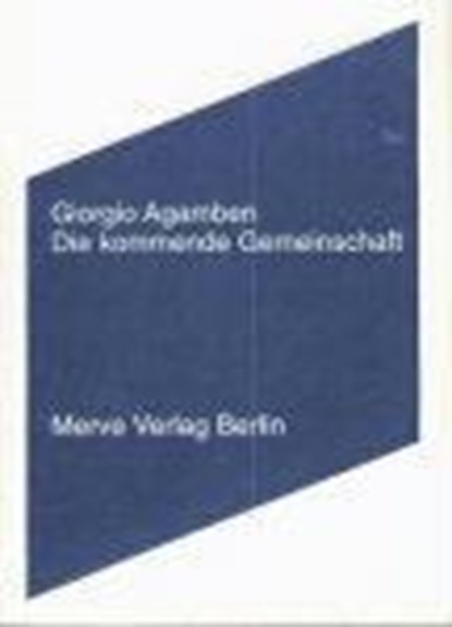Die kommende Gemeinschaft, Giorgio Agamben - Paperback - 9783883961859