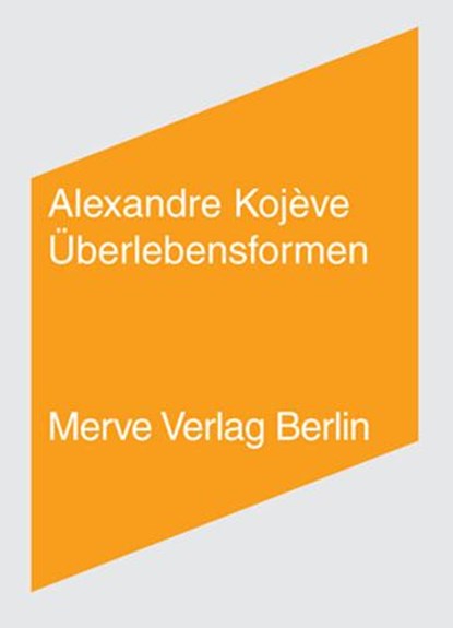 Überlebensformen, Alexandre Kojève - Paperback - 9783883962344