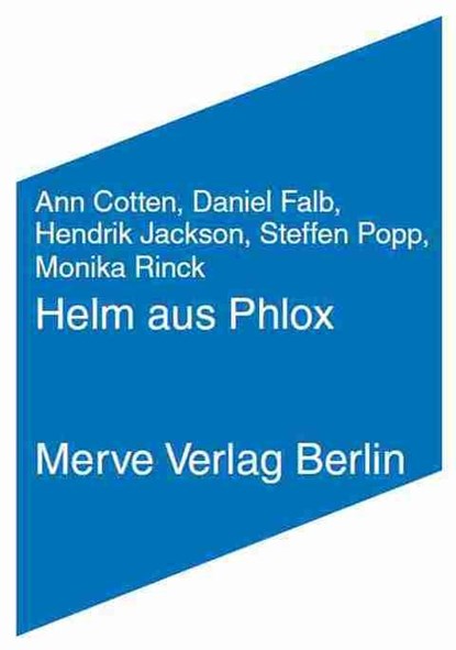 Helm aus Phlox, Ann Cotten ; Steffen Popp ; Monika Rinck - Paperback - 9783883962924