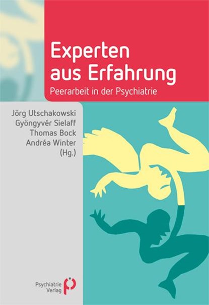 Experten aus Erfahrung, Jörg Utschakowski ;  Gyöngyvér Sielaff ;  Thomas Bock ;  Andréa Winter - Paperback - 9783884145821