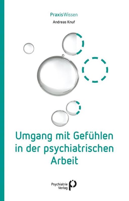 Umgang mit Gefühlen in der psychiatrischen Arbeit, Andreas Knuf - Paperback - 9783884149553