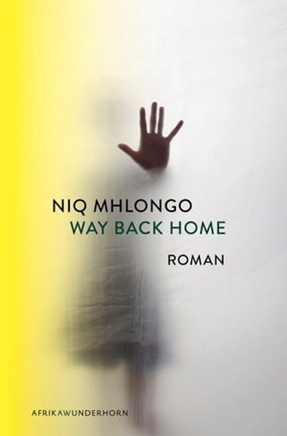 Way Back Home, Niq Mhlongo - Ebook - 9783884235072