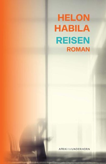 Reisen, Helon Habila - Gebonden - 9783884236369