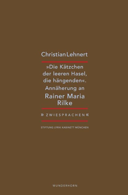 'Die Kätzchen der leeren Hasel, die hängenden', Christian Lehnert - Paperback - 9783884237007
