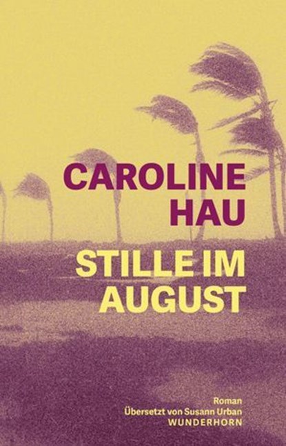 Stille im August, Caroline Hau - Ebook - 9783884237236