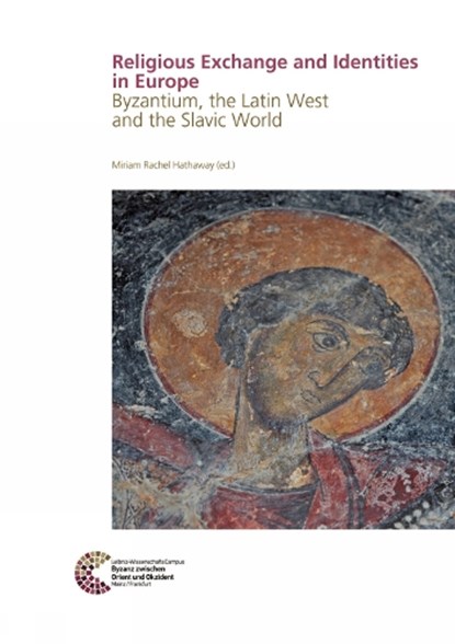 Religious Exchange and Identities in Europe, MiriamRachel Hathaway - Gebonden - 9783884673737