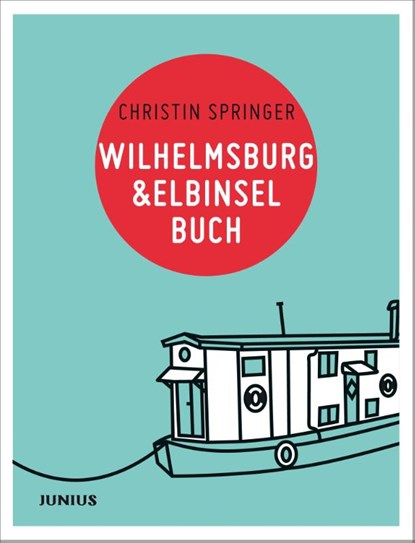 Wilhelmsburg & Elbinselbuch, Christin Springer - Paperback - 9783885060246