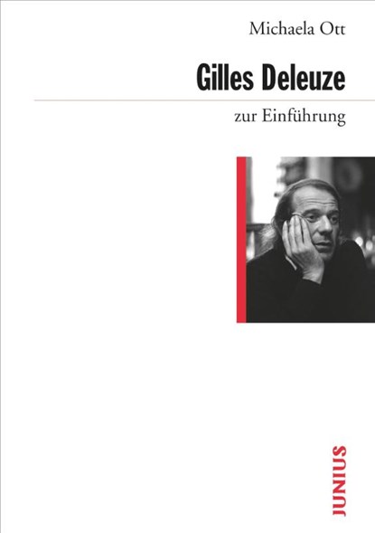 Gilles Deleuze zur Einführung, Michaela Ott - Paperback - 9783885066033