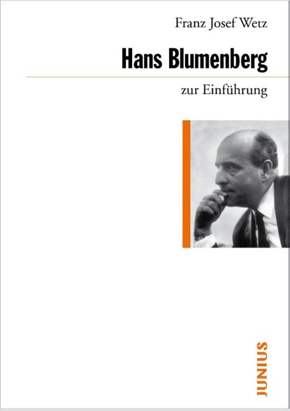 Hans Blumenberg zur Einführung, Franz Josef Wetz - Paperback - 9783885066842