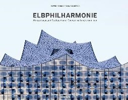 Elbphilharmonie, GEFROI,  Claas - Gebonden - 9783885068006