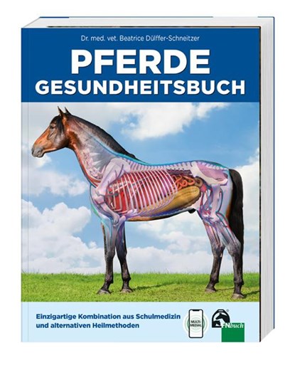 Pferde Gesundheitsbuch, Beatrice Dülffer-Schneitzer - Gebonden - 9783885427186
