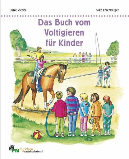 Das Buch vom Voltigieren für Kinder, Ulrike Rieder - Paperback - 9783885427209