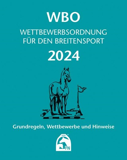 Wettbewerbsordnung für den Breitensport 2024, Deutsche Reiterliche Vereinigung E. V. (Fn) - Losbladig - 9783885429623