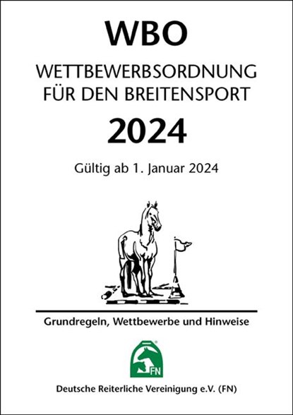 Wettbewerbsordnung für den Breitensport 2024, Deutsche Reiterliche Vereinigung E. V. (Fn) - Losbladig - 9783885429630