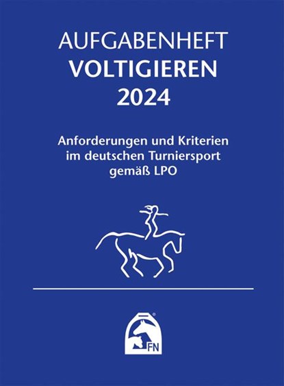 Aufgabenheft - Voltigieren 2024, Deutsche Reiterliche Vereinigung E. V. (Fn) - Losbladig - 9783885429685