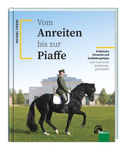 Vom Anreiten bis zur Piaffe, Michael Thieme - Paperback - 9783885429746
