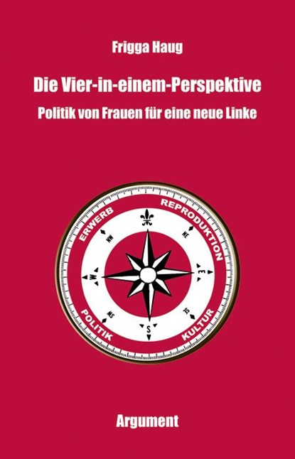 Die Vier-in-einem-Perspektive, Frigga Haug - Paperback - 9783886193363