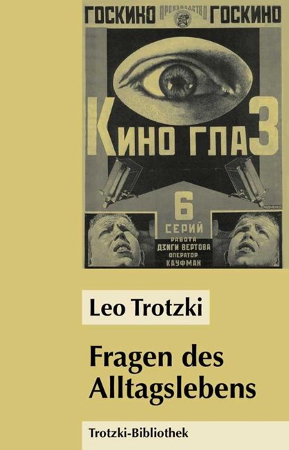 Fragen des Alltagslebens, Leo Trotzki - Paperback - 9783886340590