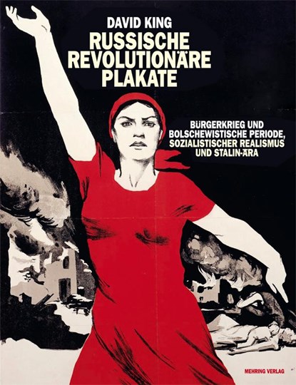 Russische revolutionäre Plakate, David King - Gebonden - 9783886340989