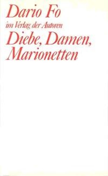 Diebe, Damen, Marionetten, Dario Fo - Paperback - 9783886610792