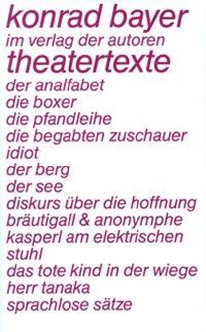 Theatertexte, Konrad Bayer - Paperback - 9783886611256