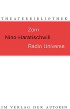 Zorn / Radio Universe | Nino Haratischwili | 