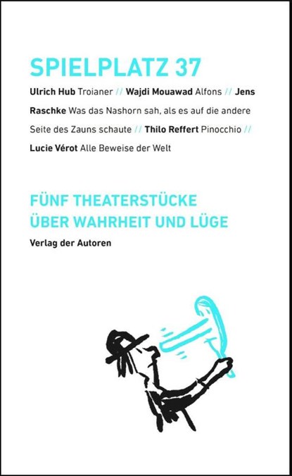 Spielplatz 37, Ulrich Hub ; Wajdi Mouawad ; Jens Raschke ; Thilo Reffert - Paperback - 9783886614233