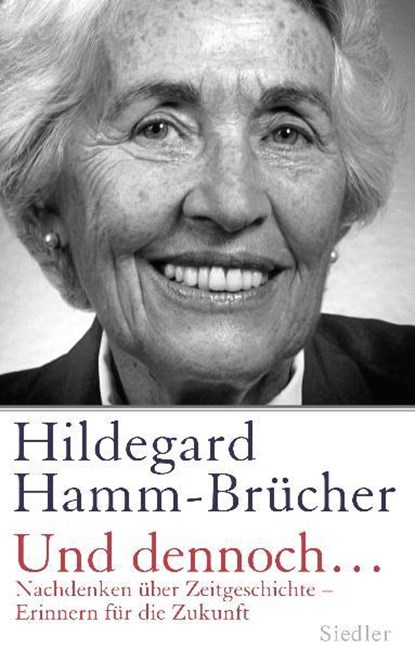 Und dennoch..., Hildegard Hamm-Brücher - Gebonden - 9783886809851
