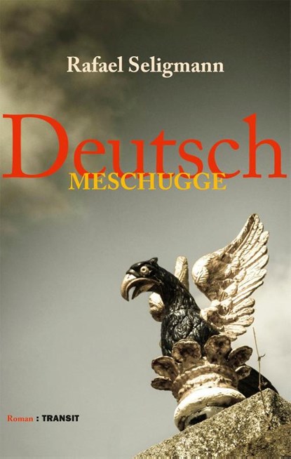 Deutsch meschugge, Rafael Seligmann - Gebonden - 9783887473471