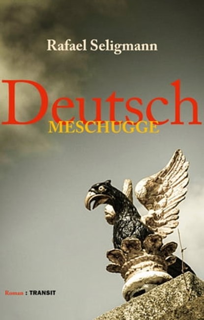 Deutsch meschugge, Rafael Seligmann - Ebook - 9783887473501