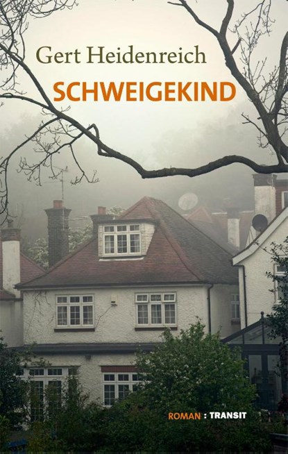 Schweigekind, Gert Heidenreich - Gebonden - 9783887473617