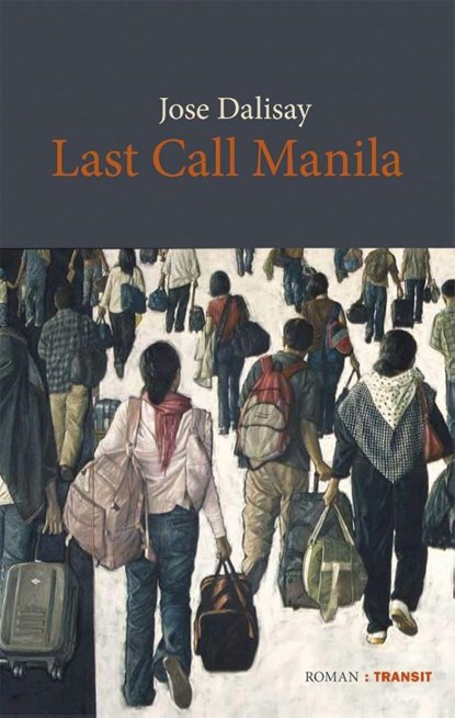 Last call Manila, Jose Dalisay - Gebonden - 9783887473990