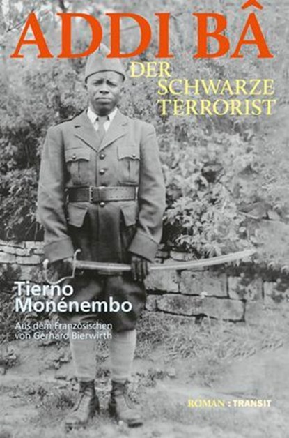 ADDI BÂ DER SCHWARZE TERRORIST, Tierno Monénembo - Ebook - 9783887474591