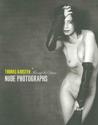 Nude Photographs, KARSTEN,  Thomas ; Vogel, Fritz Franz - Paperback - 9783887693367