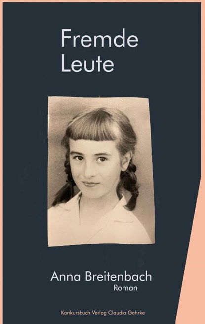 Fremde Leute. Roman, Anna Breitenbach - Paperback - 9783887694364