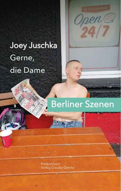 Gerne die Dame. Berliner Szenen, Joey Juschka - Paperback - 9783887699765