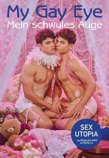 Mein schwules Auge 19 / 2022 - My Gay Eye, Rinaldo Hopf ; Fedya Ili - Paperback - 9783887699796