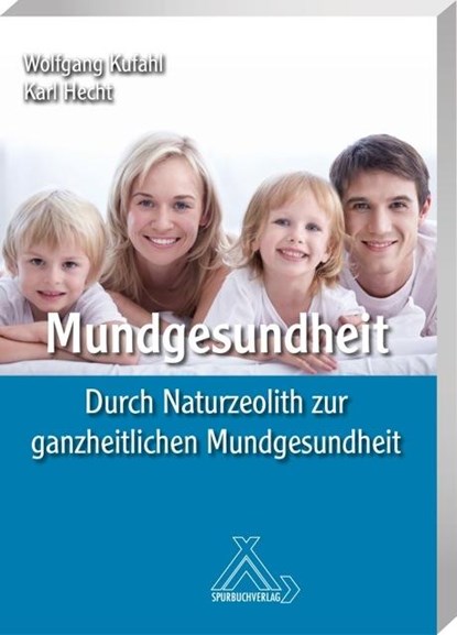 Mundgesundheit, Karl Hecht ;  Wolfgang Kufahl - Paperback - 9783887785482