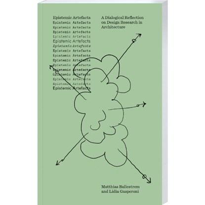 Epistemic Artefacts, Matthias Ballestrem ; Lidia Gasperoni - Paperback - 9783887786298