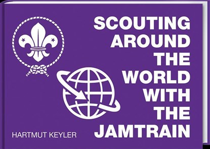 Scouting around the World with the Jamtrain, Hartmut Keyler - Gebonden - 9783887786304