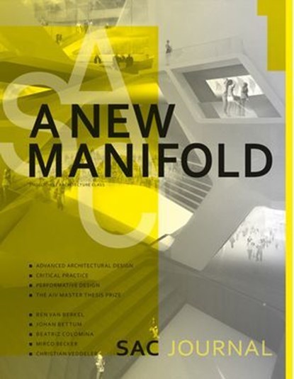 A New Manifold, Ben van Berkel ; Johan Bettum ; Beatriz Colomina ; Mirco Becker ; Christian Veddeler - Ebook - 9783887789060