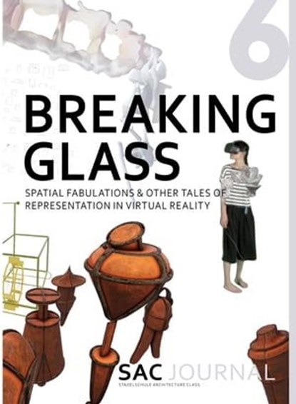 Breaking Glass, Städelschule Architecture Class - Ebook - 9783887789244