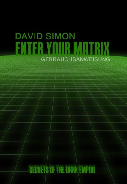 Enter your Matrix, David Simon - Paperback - 9783887932800