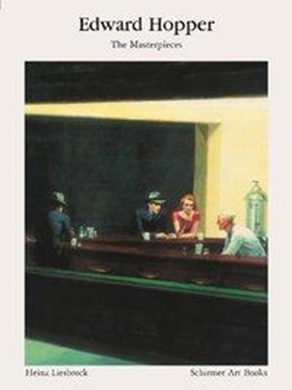 Edward Hopper: Masterpaintings, Heinz Liesbrock ; Edward Hopper - Paperback - 9783888143960