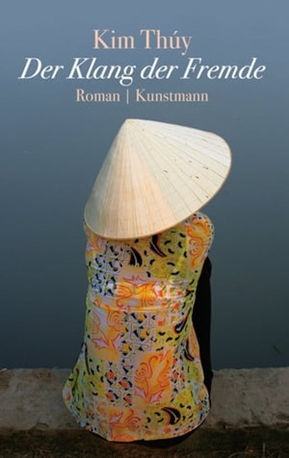 Der Klang der Fremde, Kim Thúy - Ebook - 9783888978500