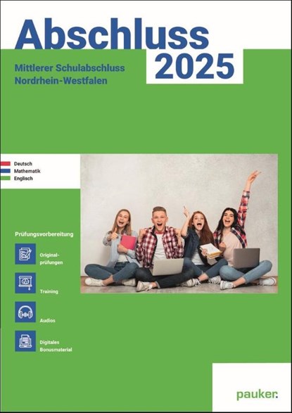 Abschluss 2026 - MSA Realschule NRW - Aufgabenband - Originalprüfungen mit Trainingsteil für die Fächer Deutsch, Mathematik und Englisch, Bergmoser Höller Verlag AG - Paperback - 9783889978912