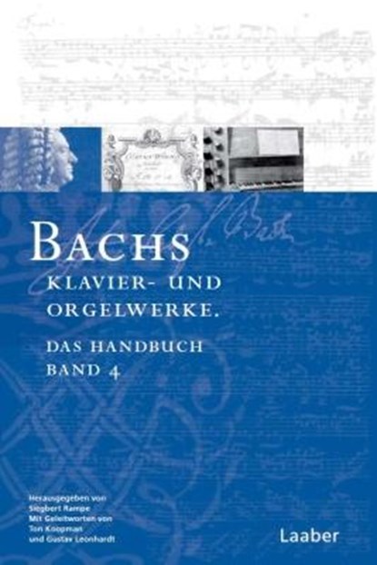 Bach-Handbuch 4. Bachs Klavier- und Orgelwerke, Siegbert Rampe - Gebonden - 9783890074542